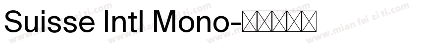 Suisse Intl Mono字体转换